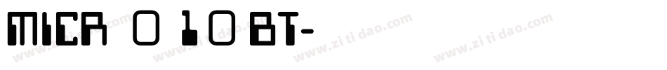 MICR 010 BT字体转换